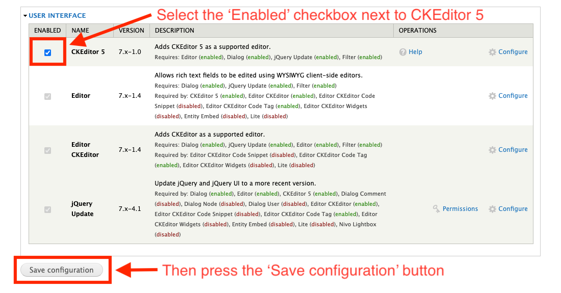 Select the checkbox next to CKEditor 5 and press the save configuration button.